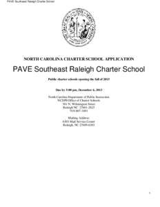 PAVE Southeast Raleigh Charter School  NORTH CAROLINA CHARTER SCHOOL APPLICATION PAVE Southeast Raleigh Charter School Public charter schools opening the fall of 2015
