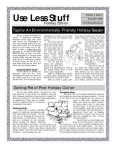 Use LessHoliday Stuff Edition Volume 1, Issue 2 November 2003