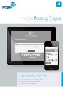 Solutions  The World is your hotel Marketplace Mobile Booking Engine Generate direct sales via mobile devices
