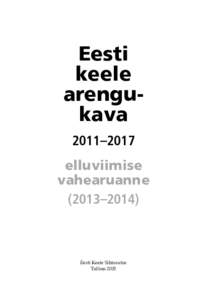 eesti keele arengukavaelluviimise vahearuanne.indd