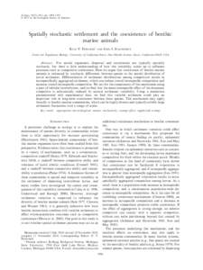 Ecology, 92(5), 2011, pp. 1094–1103 Ó 2011 by the Ecological Society of America Spatially stochastic settlement and the coexistence of benthic marine animals KYLE F. EDWARDS1