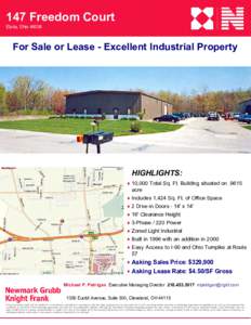 147 Freedom Court   Elyria, Ohio 44038  For Sale or Lease ­ Excellent Industrial Property    HIGHLIGHTS:  