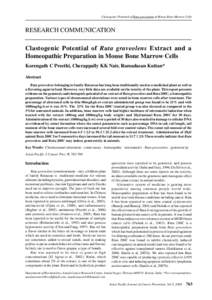 Clastogenic Potential of Ruta graveolens in Mouse Bone Marrow Cells  RESEARCH COMMUNICATION Clastogenic Potential of Ruta graveolens Extract and a Homeopathic Preparation in Mouse Bone Marrow Cells Korengath C Preethi, C