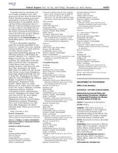 Federal Register / Vol. 79, No[removed]Friday, November 14, [removed]Notices Properties listed as unsuitable will not be made available for any other purpose for 20 days from the date of this Notice. Homeless assistance pro