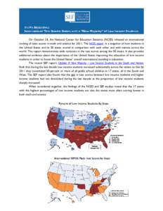 On October 24, the National Center for Education Statistics (NCES) released an international ranking of tests scores in math and science for[removed]The NCES report is a snapshot of how students in the United States and it