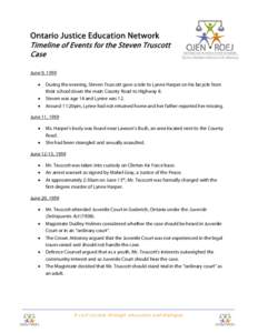 Ontario Justice Education Network Timeline of Events for the Steven Truscott Case June 9, 1959 • •