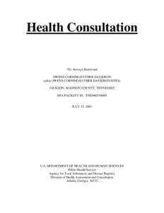 Health Consultation  781 Airways Boulevard OWENS CORNING/EUTHER DAVIDSON (a/k/a OWENS-CORNING/EUTHER DAVIDSON SITES) JACKSON, MADISON COUNTY, TENNESSEE