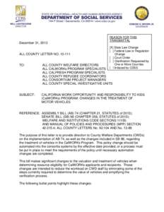 December 31, 2013  ALL COUNTY LETTER NO[removed]REASON FOR THIS TRANSMITTAL