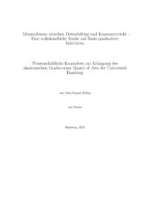 Minimalismus zwischen Downshifting und Konsumverzicht Eine volkskundliche Studie auf Basis qualitativer Interviews Wissenschaftliche Hausarbeit zur Erlangung des akademischen Grades eines Master of Arts der Universität 