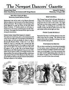 The Newport Dancers’ Gazette Newport Dance Week Editor: Katy Bishop, the Commonwealth Vintage Dancers Mid-19th Century Ball Wednesday, Rotunda Ballroom, Newport Wednesday’s ball will be held at the Historic Rotunda