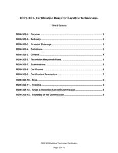R309-305. Certification Rules for Backflow Technicians. Table of Contents R309[removed]Purpose. ............................................................................................... 3 R309[removed]Authority. ....