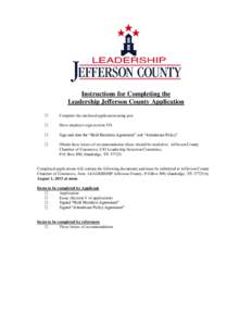 Instructions for Completing the Leadership Jefferson County Application  Complete the enclosed application using pen