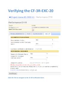 Verifying the CF-3R-EXC-20  Click the link to navigate to the CF-3R verification form. Click next for each section. Not all sections will have information to verify.