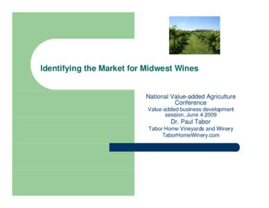 Microsoft PowerPoint - ID market for midwest wines[removed]Compatibility Mode]