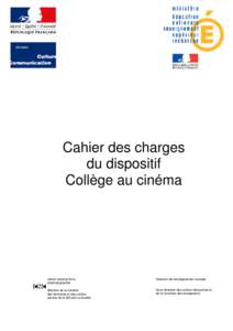 Cahier des charges du dispositif Collège au cinéma centre national de la cinématographie