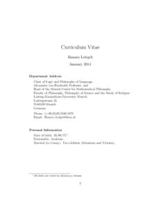 Analytic philosophers / Journal of Philosophical Logic / Philosophy of mathematics / Many-valued logic / Non-monotonic logic / Johan van Benthem / Graham Priest / Formal epistemology / Philosophy / Logic / Science