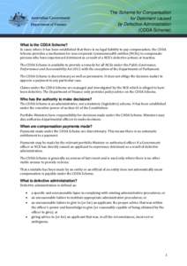 The Scheme for Compensation for Detriment caused by Defective Administration (CDDA Scheme) What is the CDDA Scheme? In cases where it has been established that there is no legal liability to pay compensation, the CDDA