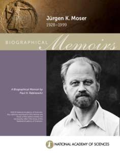 Jürgen K. Moser 1928–1999 A Biographical Memoir by Paul H. Rabinowitz