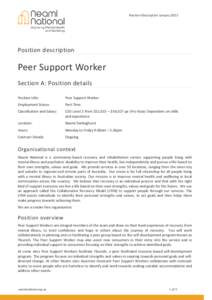 Position Description JanuaryPosition description Peer Support Worker Section A: Position details