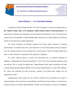 YAVAPAI COUNTY EDUCATION SERVICE AGENCY The “First Choice” for Responsive Educational Services Tim Carter Yavapai County School Superintendent