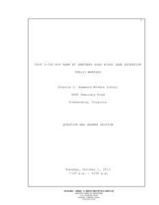 1  VDOT I-395 HOV RAMP AT SEMINARY ROAD W/AUX LANE EXTENSION PUBLIC MEETING  Francis C. Hammond Middle School