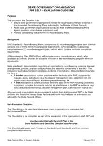 STATE GOVERNMENT ORGANIZATIONS RKP SELF – EVALUATION GUIDELINE Purpose The purpose of this Guideline is to:  Ensure state government organizations provide the required documentary evidence in draft/amended Recordkee