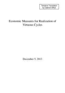 Tentative Translation by Cabinet Office Economic Measures for Realization of Virtuous Cycles