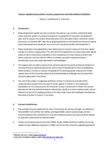 Human capital measurement: country experiences and international initiatives Gang Liu1 and Barbara M. Fraumeni2 1.  Introduction