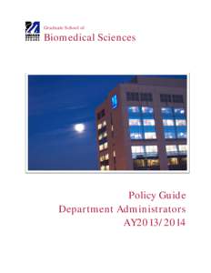 Graduate School of  Biomedical Sciences Policy Guide Department Administrators