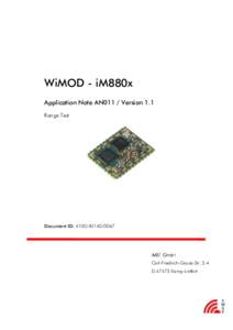 WiMOD - iM880x Application Note AN011 / Version 1.1 Range Test Document ID: 