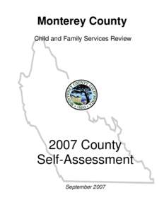 Monterey County Child and Family Services Review 2007 County Self-Assessment September 2007