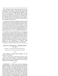 ****************************************************** The ‘‘officially released’’ date that appears near the beginning of each opinion is the date the opinion will be published in the Connecticut Law Journal or 