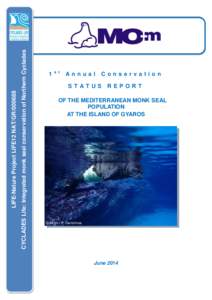 CYCLADES Life: Integrated monk seal conservation of Northern Cyclades  LIFE-Nature Project LIFE12 NAT/GR