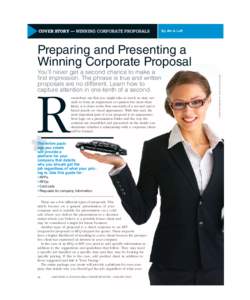 COVER STORY — WINNING CORPORATE PROPOSALS  By Jim A. Luff Preparing and Presenting a Winning Corporate Proposal