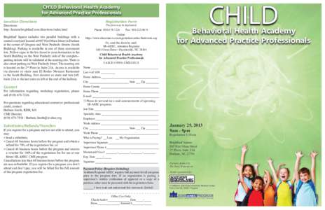 CHILD  CHILD Behavioral Health Academy for Advanced Practice Professionals Location Directions