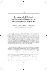 12 Recommended Methods for Population Monitoring at Raptor-migration Watchsites Erica H. Dunn,1 David J. T. Hussell,2 and Ernesto Ruelas Inzunza3