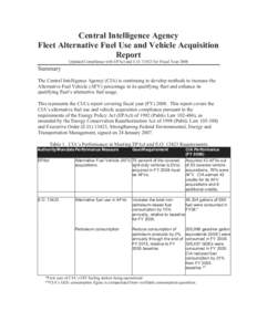 Central Intelligence Agency Fleet Alternative Fuel Use and Vehicle Acquisition Report Updated Compliance with EPAct and E.O[removed]for Fiscal Year[removed]Summary