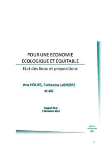 POUR UNE ECONOMIE ECOLOGIQUE ET EQUITABLE Etat des lieux et propositions Ana HOURS, Catherine LAPIERRE et alii.