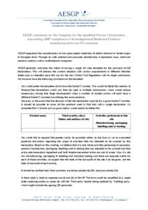 Association Européenne des Spécialités Pharmaceutiques Grand Public Association of the European Self-Medication Industry Europäischer Verband der Arzneimittel-Hersteller AESGP comments on the Template for the Qualifi