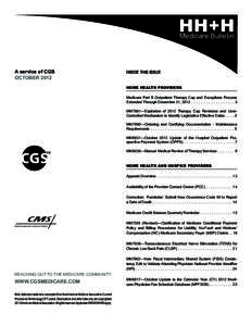 HH+H Medicare Bulletin A service of CGS OCTOBER 2012