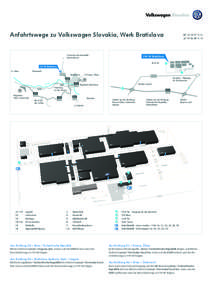 Anfahrtswege zu Volkswagen Slovakia, Werk Bratislava  ↑