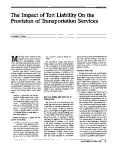 The Impact of Tort Liability On the Provision of Transportation Services by David C. Oliver uch has been written on the subject of tort law in recent