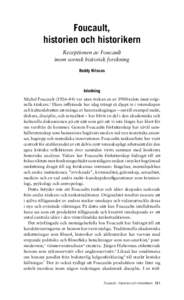 Foucault, historien och historikern Receptionen av Foucault inom svensk historisk forskning Roddy Nilsson