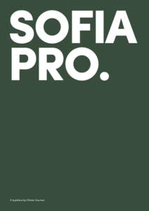 SOFIA PRO. A typeface by Olivier Gourvat About