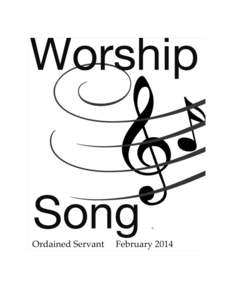 Ordained  Servant  Online   A  Journal  for  Church  Officers   E-ISSN[removed]CURRENT ISSUE: WORSHIP SONG February 2014