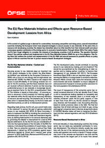 Österreichische Forschungsstiftung für Internationale Entwicklung Policy Note[removed]The EU Raw Materials Initiative and Effects upon Resource-Based