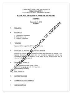 COMMISSION ON HISTORIC PRESERVATION NOEL WIEN LIBRARY 1215 COWLES STREET, FAIRBANKS, ALASKA PLEASE NOTE THE CHANGE OF VENUE FOR THIS MEETING  AGENDA