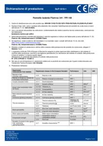 Dichiarazione di prestazione  DoP[removed]Pannello isolante Flumroc[removed]FPI[removed]Codice di identificazione unico del prodotto-tipo: MW-EN[removed]T5-CS[removed]TR20-DS(70,90)-PL[removed]WL(P)-MU1