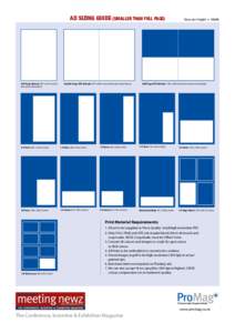 Sizes are Height x Width  Full Page (bleed): 297 x 210 w (mm) trim plus 5mm bleed  Double Page DPS (bleed): 297 x 420 w (mm) trim plus 5mm bleed