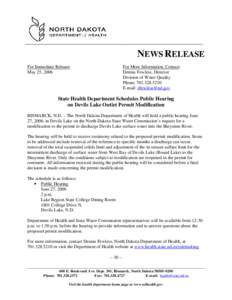 NEWS RELEASE For More Information, Contact: Dennis Fewless, Director Division of Water Quality Phone: [removed]E-mail: [removed]